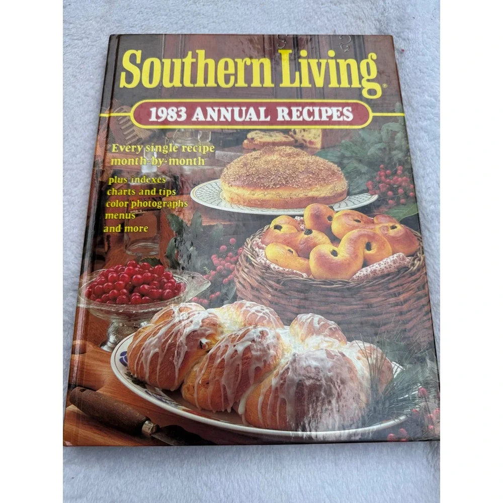 Southern Living 1983 Annual Recipes Hardcover Cookbook Vintage Cooking Guide